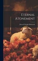 Eternal Atonement 1022151924 Book Cover