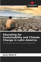 Educating for Sustainability and Climate Change in Latin America 6206910423 Book Cover