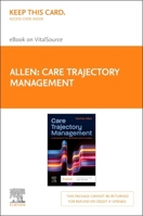 Care Trajectory Management for Nurses - Elsevier E-Book on Vitalsource (Retail Access Card): Care Trajectory Management for Nurses - Elsevier E-Book o 0443109079 Book Cover