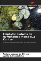 Epiphytic diatoms on Nymphoides indica (L.) Kuntze 6203869821 Book Cover
