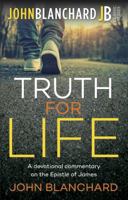 Truth for Life: Exposition of James 0854790470 Book Cover
