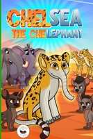 Chelsea The Chelephant B0C2SY66BS Book Cover