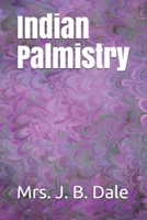 Indian Palmistry 1015685218 Book Cover