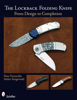 The Lockback Knife: From First Design To Completed Folding 076433509X Book Cover