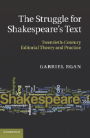 The Struggle for Shakespeare's Text 1107613159 Book Cover