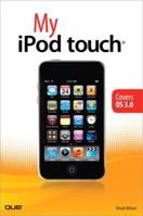 My iPod Touch: Covers OS 3.0 078974239X Book Cover