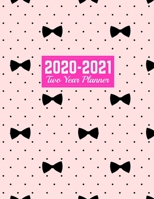 2020-2021 Two Year Planner: Simple 2-Year Monthly and Weekly Planner Calendar Schedule Organizer January 2020 to December 2021 (24 Months) Art Cover 00023188 1712690841 Book Cover