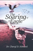 The Soaring of an Eagle B07Y1ZKFMF Book Cover