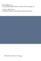 Liberalismus Und Arbeitende Klassen: Zur Gesellschaftstheorie John Stuart Mills 3531115545 Book Cover