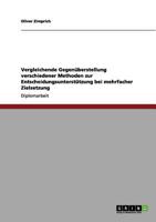 Vergleichende Gegen�berstellung verschiedener Methoden zur Entscheidungsunterst�tzung bei mehrfacher Zielsetzung 3656182035 Book Cover