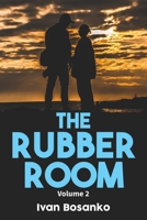 The Rubber Room Volume 2 1778831796 Book Cover