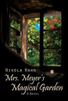 Mrs. Meyers Magical Garden 3944177460 Book Cover