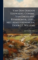 Van Den Derden Edewaert, Coninc Van Engelant 1023947714 Book Cover