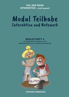 Modul Teilhabe: Begleitheft 4 mit didaktischen Hinweisen zur GrowInGermany-Methode 3749745919 Book Cover