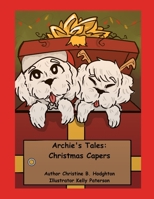 Archie's Tales: Christmas Capers B08L4GMNG3 Book Cover