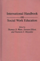International Handbook on Social Work Education 0313279152 Book Cover
