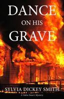 Dance On His Grave 1603180060 Book Cover
