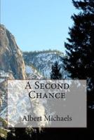 A Second Chance 149753755X Book Cover