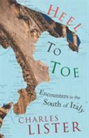 Heel to Toe: Encounters in the South of Italy 0436250993 Book Cover