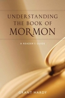 Understanding Book of Mormon: A Reader's Guide 0199731705 Book Cover