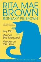 Three More Mrs. Murphy Mysteries in One Volume: Pay Dirt; Murder, She Meowed; and Murder on the Prowl 0517225220 Book Cover