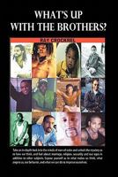 What's Up With The Brothers? 1452836159 Book Cover