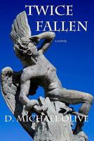 Twice Fallen 1449541119 Book Cover