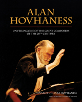 Alan Hovhaness : Unveiling One of the Great Composers of the 20th Century 1598493817 Book Cover