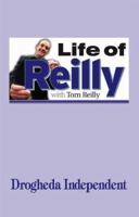 Life of Reilly 1412088674 Book Cover