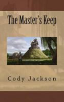 The Master's Keep 1493641522 Book Cover