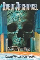 Robot, Archangel null Book Cover