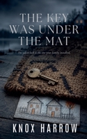 The Key Was Under The Mat (Away from Home) B0HFLS95W3 Book Cover