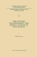 The Scottish Enlightenment and Hegel S Account of Civil Society 9024735963 Book Cover