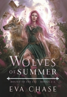 Wolves of Summer: Bound to the Fae - Books 1-3 (1) 1990338909 Book Cover