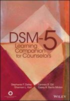 DSM-5 Learning Companion for Counselors 1556203411 Book Cover