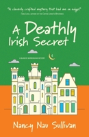 A Deathly Irish Secret 1611535034 Book Cover