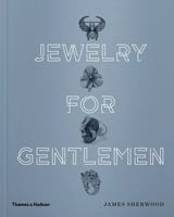 Jewelry for Gentlemen 0500519854 Book Cover