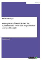 Osteoporose - �berblick �ber das Krankheitsbild sowie den M�glichkeiten der Sporttherapie 3656228124 Book Cover