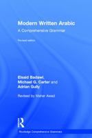 Modern Written Arabic: A Comprehensive Grammar 0415667488 Book Cover