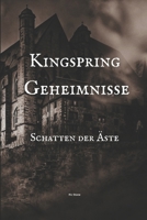 Kingspring Geheimnisse: Schatten der Äste: Schatten der Äste (German Edition) B0F8V238QL Book Cover