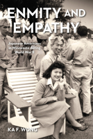 Enmity and Empathy: Japanese Americans in Minnesota During World War II 168134310X Book Cover