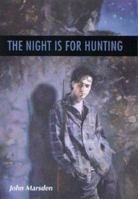 The Night is for Hunting 0439858046 Book Cover