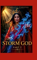 The Storm God 2: "Spiritual-Fantasy Novel" 1105676897 Book Cover