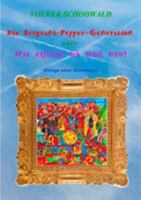 Die Sergeant-Pepper-Generation 3740730404 Book Cover