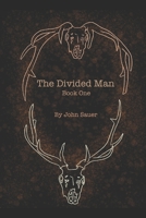 The Divided Man Book 1 B0BM429SRD Book Cover