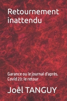Retournement inattendu: Le journal de Garance ou le journal d'après B0BLG5BGXL Book Cover