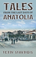 Tales from the Last Days of Anatolia 1963050304 Book Cover