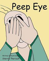 Peep Eye 1453816240 Book Cover