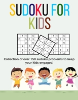 Sudoku for Kids: A collection of sudoku puzzles for kids to learn how to play from beginners to advanced level large print sudoku books for kids 1655479059 Book Cover