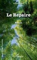 Le Repaire (Rue Des Écoles) (French Edition) 214026682X Book Cover